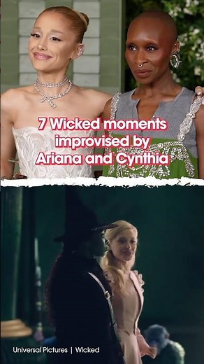 7 moments during Wicked entirely improvised by Ariana Grande and Cynthia Erivo #wicked