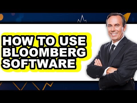 How to Use Bloomberg Software (Updated)