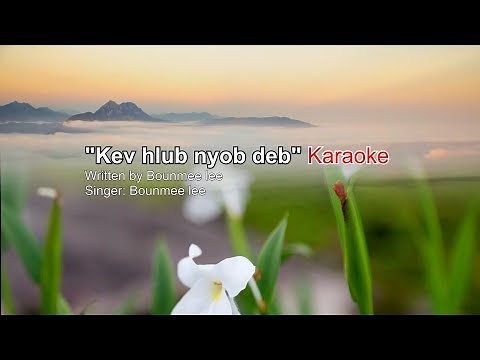 kev hlub nyob deb (karaoke)