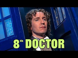 8th Doctor Tribute | Paul McGann | Doctor Who | Eighth Doctor
