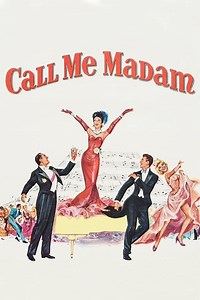 Stream Call Me Madam (1953): Find it on Netflix, Prime Video, Hulu & more