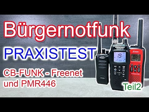 Kommunikation im Notfall: CB-Funk, PMR446 und Freenet! Was geht und was geht nicht?!
