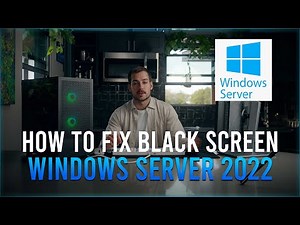 [SOLVED] Black Screen When Logging into Windows Server 2022