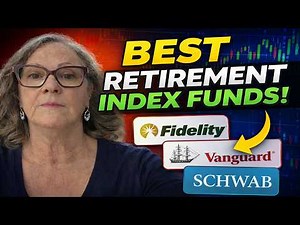 Best Index Funds for Retirees - Vanguard vs Fidelity vs Schwab Explained