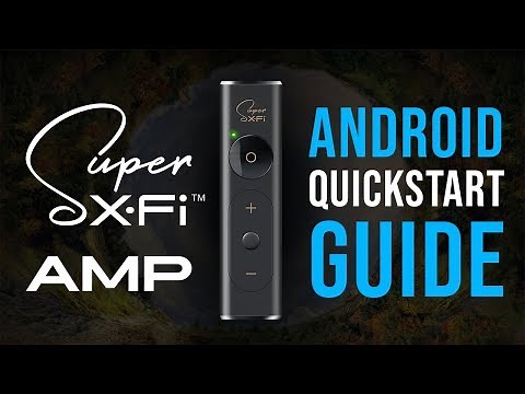 CREATIVE SXFI AMP - Android Quick Start Guide