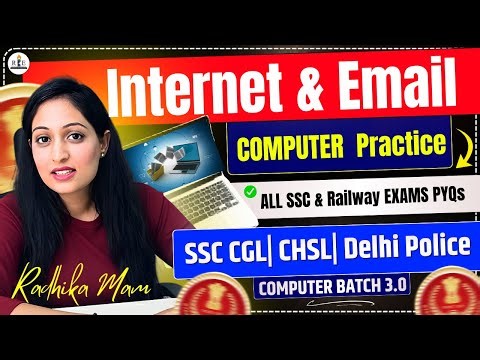Internet and Email: SSC & Railway all PYQs | Radhika Mam| Computer 3.0 Batch Practice Class-9