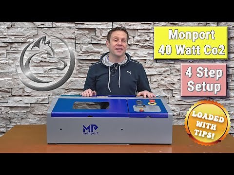 Monport 40 watt Co2 Laser- Setup!