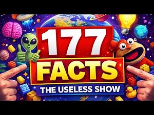 177 Completely Useless Facts You’ll Never Forget