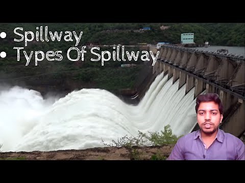 Spillway | Types Of Spillway | Spillway in a Dam | Irrigation Engineering |