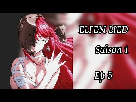 ELFEN LIED ( Elfen a menti ) Episode 5 Saison 1 VF