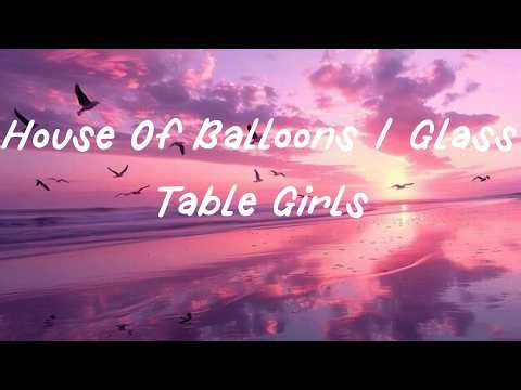 The Weeknd - House Of Balloons / Glass Table Girls (Lyrics)