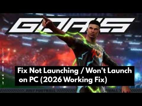 Fix GOALS Not Launching / Won't Launch on PC (2026 Working Fix)