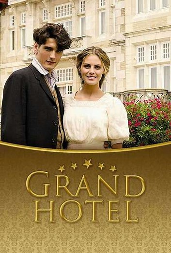 Grand Hotel (2011-2013) - TV Show