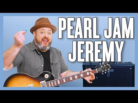 Pearl Jam Jeremy Guitar Lesson + Tutorial
