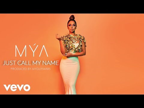 Mýa - Just Call My Name