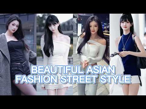 TOP Beautiful Chinese Girl | Chinese Street Fashion eps.89