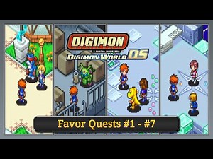 Digimon World DS – Favor Quests Part 1: Quests 1# - 7# (Rank Normal)