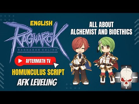 Ragnarok Online GGH Homunculus Script English | Alchemist & Bioethics | AFK Leveling x Aftermath TV