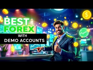 Best Forex Brokers with Demo Accounts | Top Trading Platforms to Practice