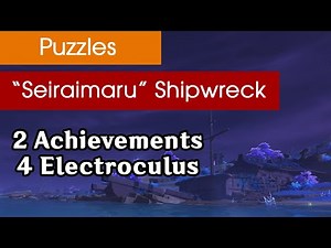 "Seiraimaru" Shipwreck Puzzles Full Guide - Genshin Impact