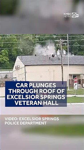Car crashes through roof of Excelsior Springs Veterans Home