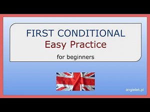 First Conditional - Step by Step for Beginners