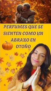 🍂PERFUMES PARA OTOÑO #perfume #perfumesmujer #perfumesdeotoño #perfumada #fragrance