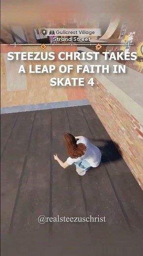 Steezus Christ Takes A Leap Of Faith In Skate 4