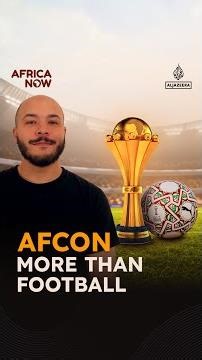 AFCON, more than just football: Africa Now