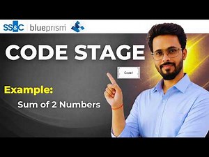 👉 Code Stage in Blue Prism Explained | Simple Example (Sum of 2 Numbers)