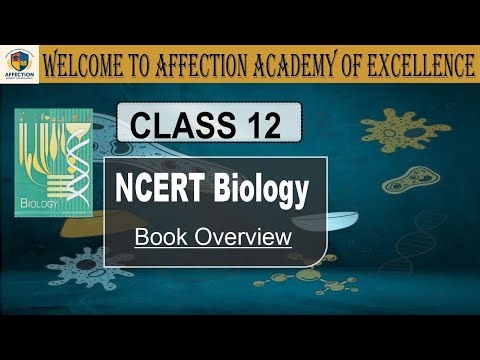 Class 12 Biology | Book Overview | Session 2025-26 | CBSE/NCERT | AFFECTION CBSE