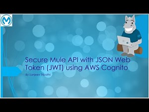 Secure Mule API with JSON Web Token (JWT) using AWS Cognito