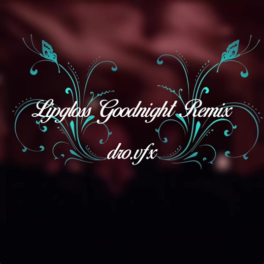 Lipgloss Goodnight Remix: An Engaging Audio Experience