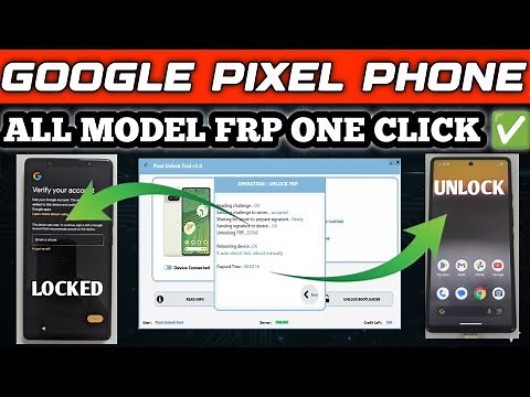 ALL GOOGLE PIXEL FRP UNLOCK IN JUST ONE CLICK OFFICIAL PIXEL UNLOCK TOOL | Android 15 & Android 16