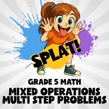 Mixed Operations Multi Step Problems SPLAT! Math Game - No Prep Grade 5 Review