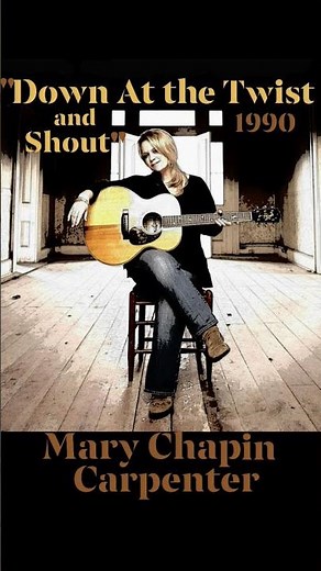 "Down at the Twist and Shout"- Mary Chapin Carpenter -1990 #countrymusic #classiccountry