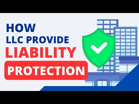 How an LLC provides Liability Protection and Shield From Risk