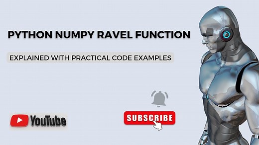 Python Numpy Ravel Function