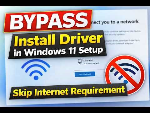 BYPASS “Install Driver” in Windows 11 Setup (Skip Internet Requirement)