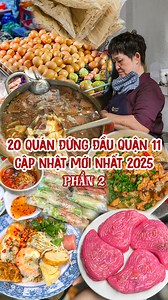 789K views · 9K reactions | [Phần 2] Food tour Quận 11 TỔNG HỢP 20 QUÁN ĂN NGON RẺ DẪN DẦU cập nhật mới nhất năm 2025 | Đi Đâu | Facebook