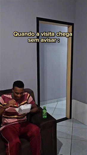 Quando a visita chega sem avisar 😆