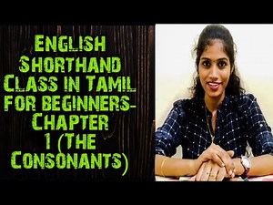 English Shorthand Class in Tamil for beginners Chapter 1The Consonants
