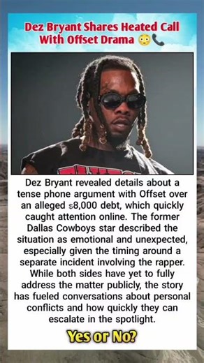 Dez Bryant Shares Heated Call With Offset Drama 😳📞