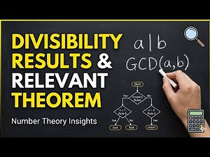 Divisibility Results & Theorem | Elementary Number Theory | Unit 3