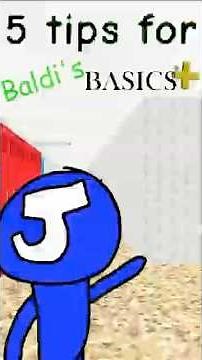 5 tips you can use for Baldi's Basics Plus! #baldi #baldisbasics #tutorial
