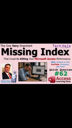 Important Missing Index That Could Be Killing Your Microsoft Access Performance - Quick Queries #62
