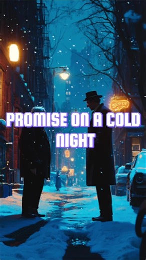 Promise on a cold night #storytime #storytelling #viralstories #lifelessons #philosophy #deepthoughts #inspiration #fyp #foryoupage