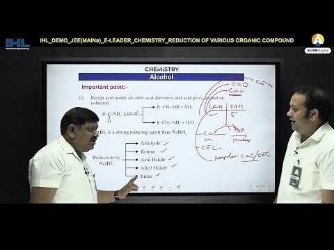 ALLEN IHL Interactive Video Lecture for JEE Main | Chemistry | Reduction of Various Organic Compound