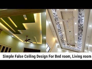 Amazing 10 Simple False Ceiling Design For Bed room, Living room