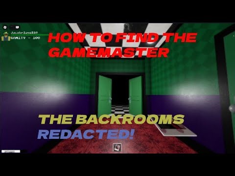How To Find The Gamemaster In Roblox The Backrooms Redacted!